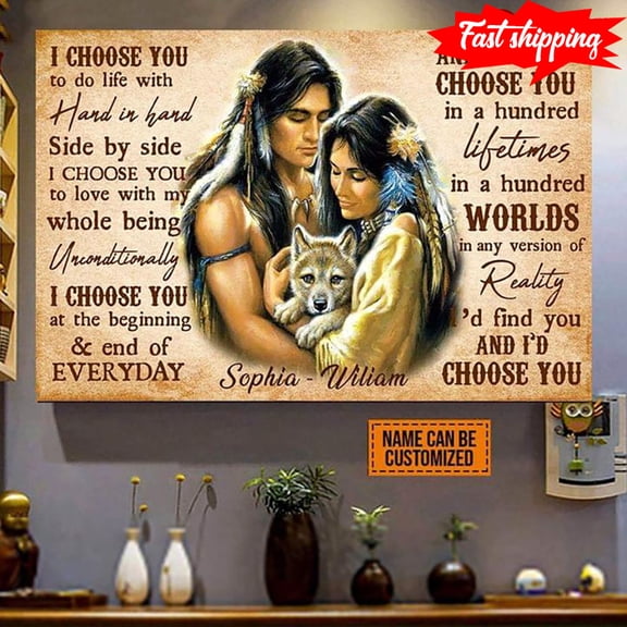 Personalized Name Native American Couple With Wolf I Choose You To Do Life With Hand In Hand Side By Side 11 x 17 Inch Poster