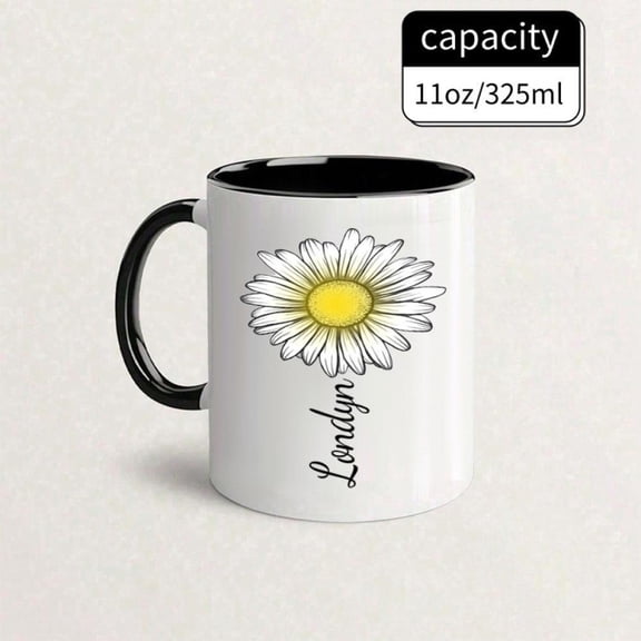 Personalized Name Text Custom Daisy Mug Name Custom Ceramic Coffee Cup with Daisy Flower Design Microwave Tea Coffee Cup Suitable Mom Wife Birthdays C