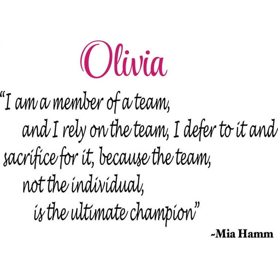 Personalized Name Vinyl Decal Sticker Custom Initial Wall Art Personalization I am a Member of a Team Quote Sport Mia Hamm 16 Inches X 22 Inches