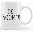 thumbnail image 1 of Personalized Ok Boomer Mug, Funny Boomer Mug, Gag Gift For Dad, Boyfriend Gift, Gift For Boyfriend, Coffee Mug, Father’s Day Mug, Gifts For Dad, Unique Father's Day Gifts From Son, Daughter, Wife Kids, 1 of 4