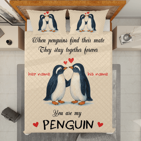 Personalized Penguin Couple Quilt Bedding Set – You Are My Penguin - Anniversary, Valentine’s Day Gift