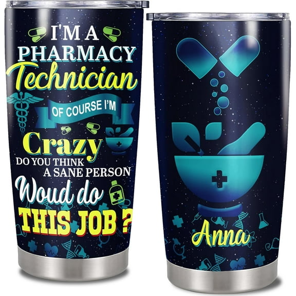 Personalized Pharmacy Technician Tumbler With Lid Funny Sayings Travel Mug Custom Name For Women Drug Dealer Nursing Health Care Provider Nurse Gifts Pharmacist Stainless Steel Tumblers