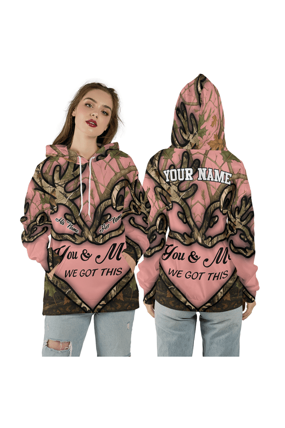Personalized Pink Camo Deer Couple 3D Hoodie, You & Me We Got This 3D Hooded Sweatshirt, Custom Couple Camo Love 3D Pullover Hoodie