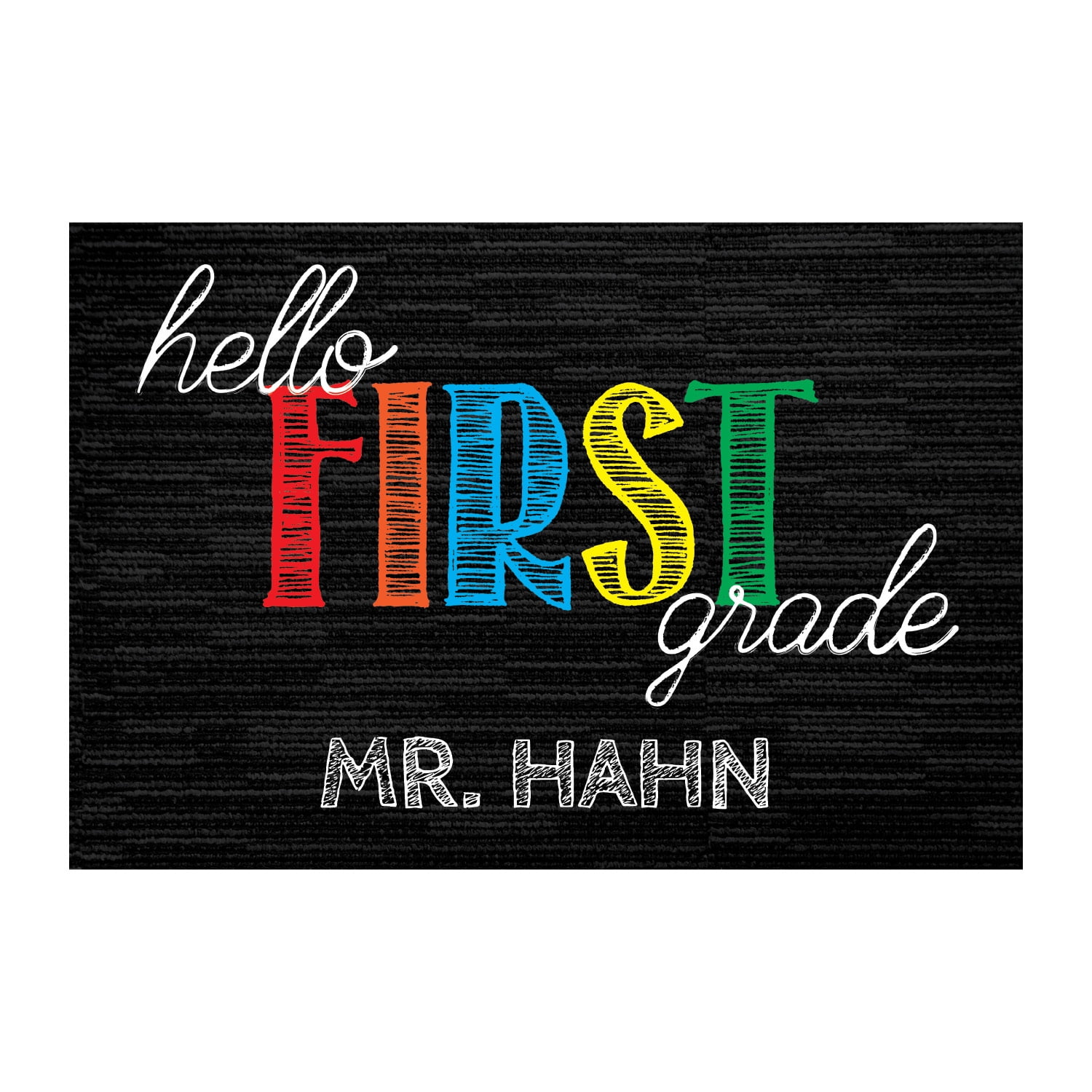 Personalized Planet 27x18 Hello First Grade Doormat with Custom Teacher Name Printed on Black Rectangular 1/8” Thick Non Slip Mat for School Classroom or Home