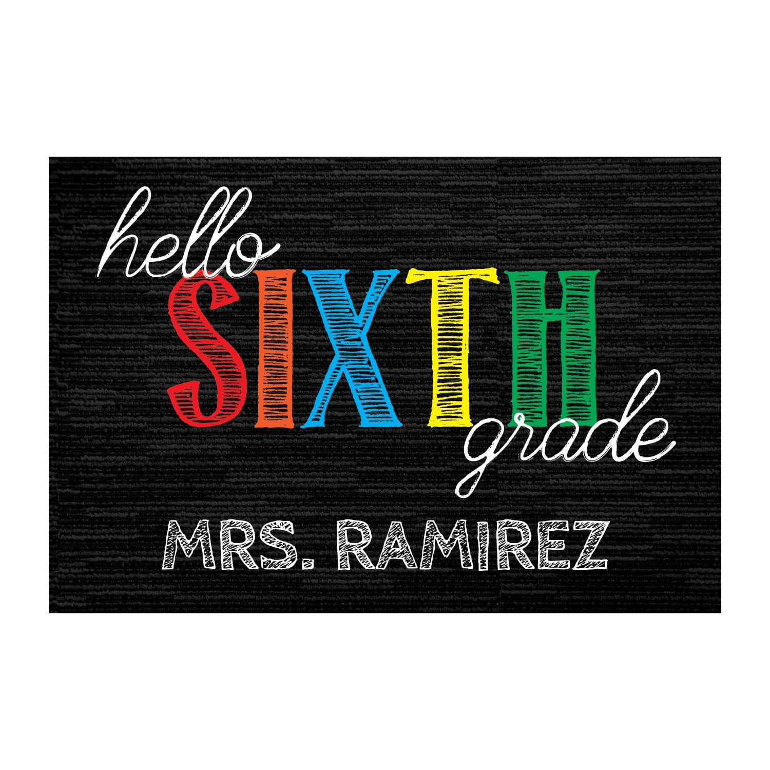 Personalized Planet 27x18 Hello Sixth Grade Doormat with Custom Teacher Name Printed on Black Rectangular 1/8” Thick Non Slip Mat for School Classroom or Home
