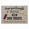 thumbnail image 1 of Personalized Planet 27x18 Hope You Brought Wine and Dog Treats Doormat with Custom Personalization Printed on Gray Rectangular 1/8” Thick Non Slip Mat for Kitchen Hallway Deck or Porch, 1 of 6