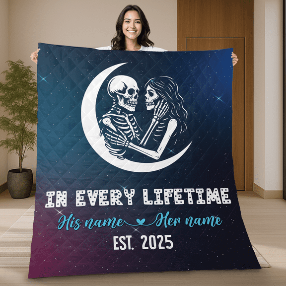 Personalized Skeleton Couple In Every Lifetime Moon & Stars Quilt Blanket – Custom Name Gothic Love Quilt - Romantic Anniversary, Wedding, Halloween Gift Blanket