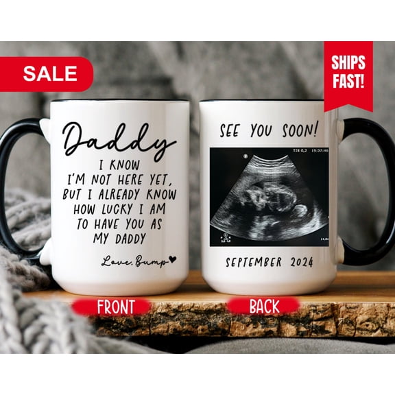 Personalized Sonogram Photo Mug Promoted To Daddy Mug Father's Day Gift For Daddy Custom N