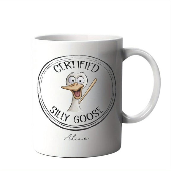 Personalized Stupid Goose Coffee Mug Custom Name Funny Goose Cup with Certified Silly Goose Design Dishwasher Microwave Novelty Goose Lovers Office Ho