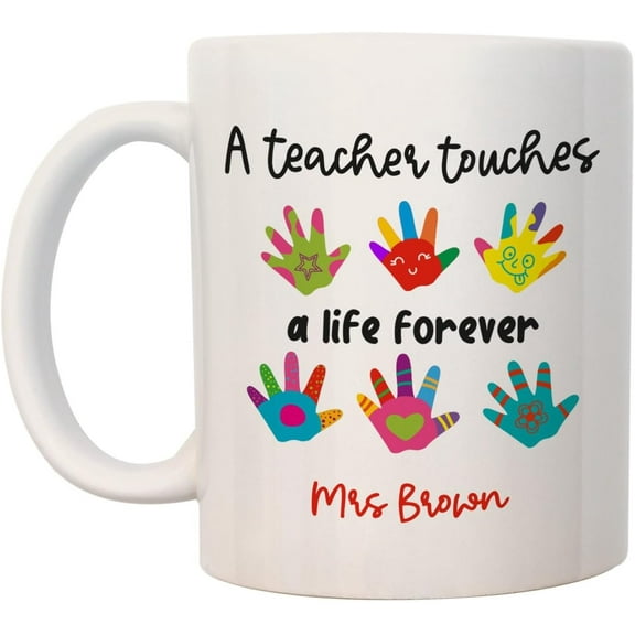 Personalized Teacher Coffee Mug, Colorful Handprint Design, "A Teacher Touches a Life Forever", End Of Term Gift From Students, Back To School, Birthday, White Ceramic Mug, 11oz
