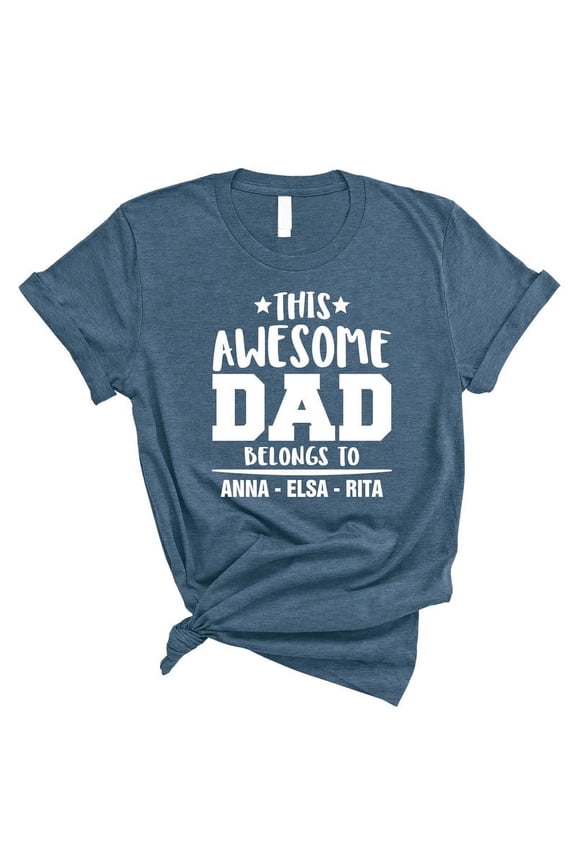 Personalized “This Awesome Dad Belongs To” T-Shirt – Custom Gift with Kids’ Names(HEATHER DEAP TEAL,2XLarge)