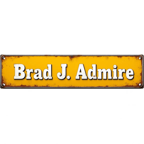 Personalized Tin Sign 16x4 Inch Brad J. Admire Design - Great for Bedroom, Office, Outdoor Custom Decor