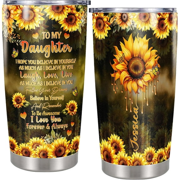Personalized To my Daughter Tumbler Sunflower insulated cup Travel Coffee Mug with Lid 20 30 Oz Stainless Steel Customized gift from Mom Dad Birthday