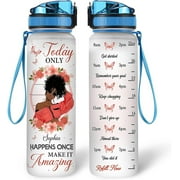 Personalized Today Only Happens Once Make 32Oz Liter Motivational Water Bottle, African American Black Woman Water Bottle With Time Marker, Gifts For Black Women, Gifts For Girls, Mother's Day