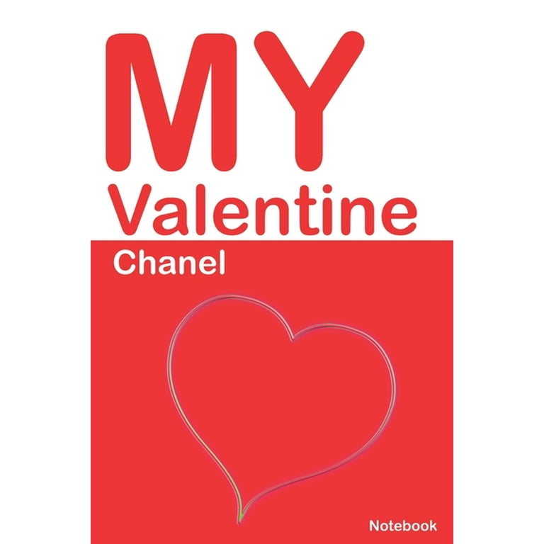 Personalized Valentines Journal: My Valentine Chanel : Personalized Notebook  for Chanel. Valentine's Day Romantic Book - 6 x 9 in 150 Pages Dot Grid and  Hearts (Series #726) (Paperback) 