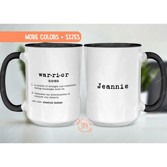Personalized Warrior Mug Gifts Custom Warrior Definition Coffee Cup Gift for Mom Warrior M