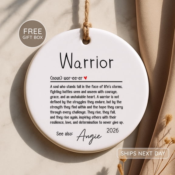 Personalized Warrior Ornament – Custom Warrior Definition Keepsake, Cancer Recovery Gift, Sobriety or Encouragement Christmas Ornament