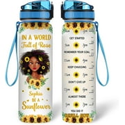Personalized In A World Full Of Rose Be A Sunflower 32Oz Liter Motivational Water Bottle, African American Black Woman Water Bottle With Time Marker, Gifts For Black Women, Mother's Day