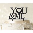 thumbnail image 1 of "Personalized ""You And Me"" Wedding Cake Topper Cake Decoration Color Option Available ""5-6""-7"" Inches Wide", 1 of 1