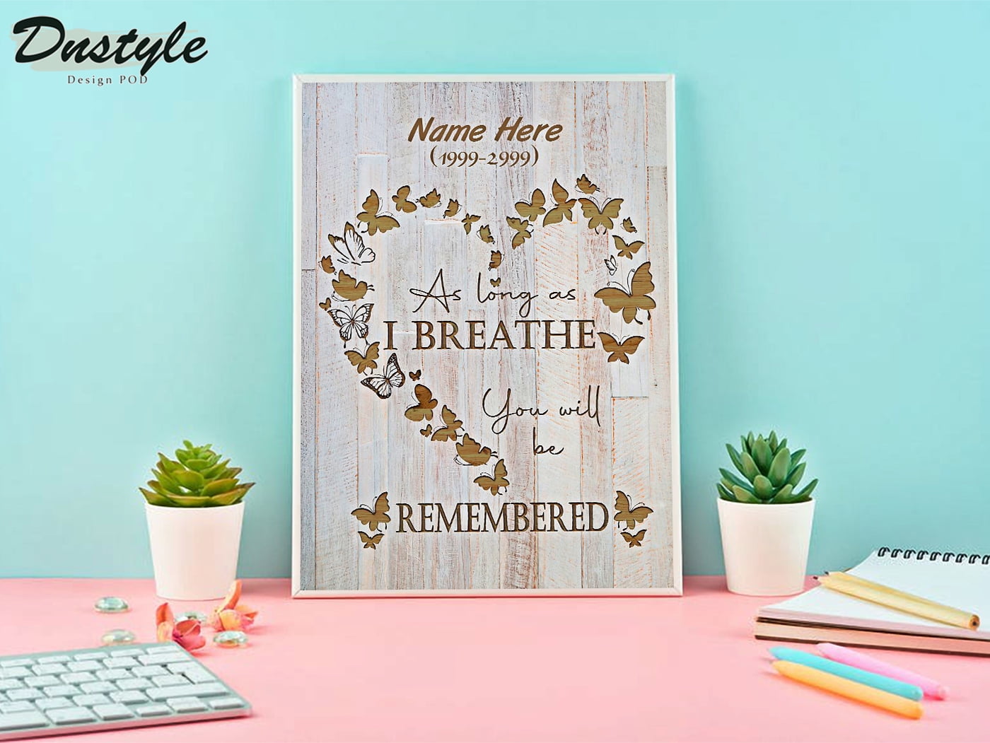 As Long As I Breathe, You'll Always Be Remembered - Upload Image, Personalized Shaped Wood Sign