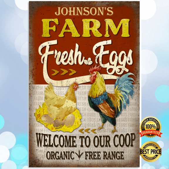 Personalized farm fresh eggs welcome to our coop organic free range poster 11 x 17 Inch Poster