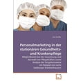 thumbnail image 1 of Personalmarketing in der stationären Gesundheits- und Krankenpflege (Paperback), 1 of 1