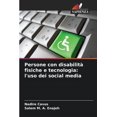 thumbnail image 1 of Persone con disabilitÃ  fisiche e tecnologia: l'uso dei social media, (Paperback), 1 of 1