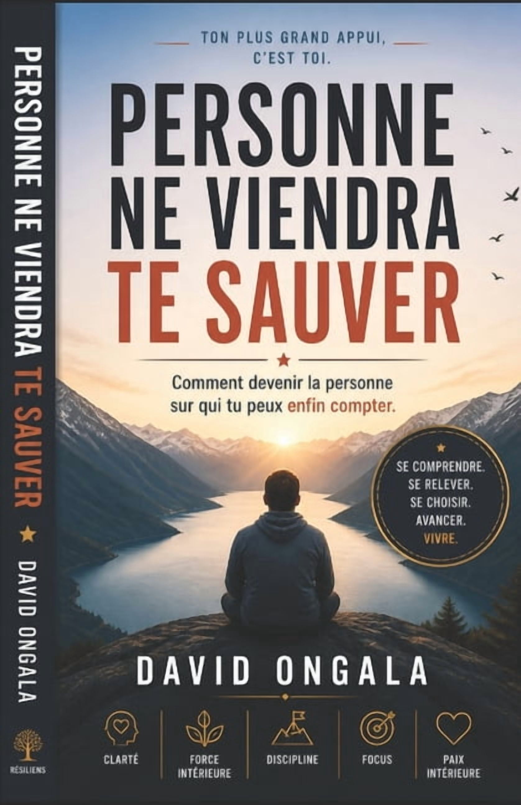 Personne Ne Viendra Te Sauver: Comment devenir la personne sur qui tu peux enfin compter, (Paperback)