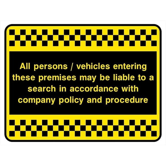 All Persons Or Vehicles May Be Searched Sign Security Signs Metal - Caution Safety Warning Security Signs Indoor & Outdoor (Aluminum) Size: 8 x 12 inch