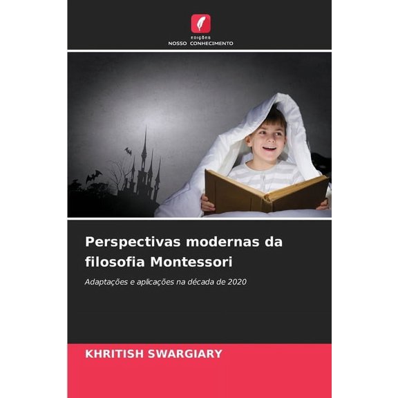 Perspectivas modernas da filosofia Montessori, (Paperback)