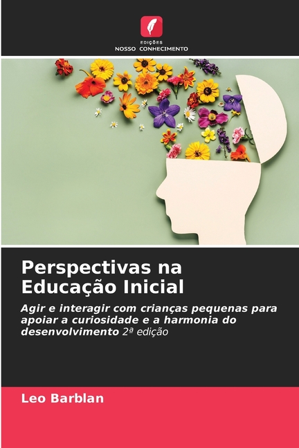 Perspectivas na EducaÃ§Ã£o Inicial, (Paperback)