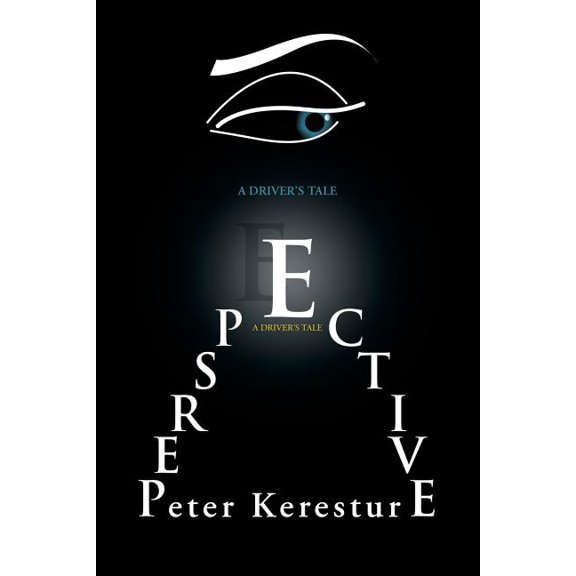 Perspective (a Driver's Tale), (Paperback)