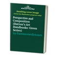 thumbnail image 1 of Pre-Owned Perspective and Composition (Barron's Art Handbooks: Green Series) (Hardcover) 0764151045 9780764151040, 1 of 1
