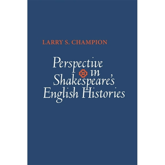 Perspective in Shakespeare's English Histories, (Paperback)