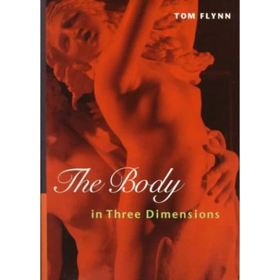 Pre-Owned The Body in Three Dimensions (Paperback) 0810927160 9780810927162