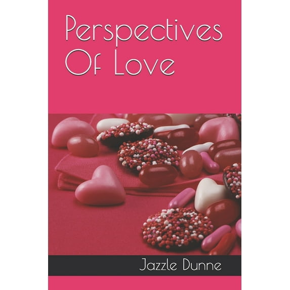 Perspectives Of Love