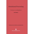 thumbnail image 1 of Perspectives in Cognitive Neuroscience Attentional Processing: The Brain's Art of Mindfulness, Book 2, (Hardcover), 1 of 1