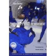 Perspectives in Cognitive Neuroscience The Brains Sense of Movement Paperback