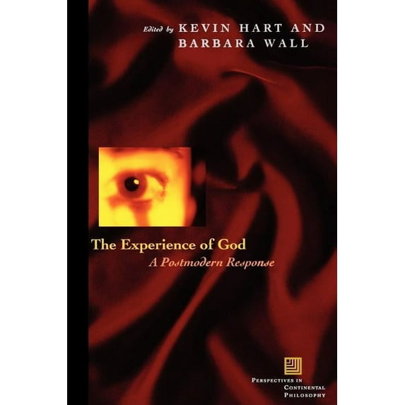 Perspectives in Continental Philosophy: The Experience of God (Paperback)