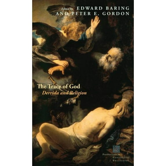 Perspectives in Continental Philosophy: The Trace of God (Paperback)