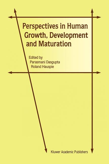 Maturation Human Development Perspectives in Human Growth, Development and Maturation, (Paperback ...