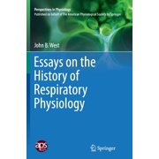 Perspectives in Physiology Essays on the History of Respiratory Physiology, Book 3, Paperback