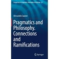 thumbnail image 1 of Perspectives in Pragmatics, Philosophy & Pragmatics and Philosophy. Connections and Ramifications, Book 22, (Hardcover), 1 of 1