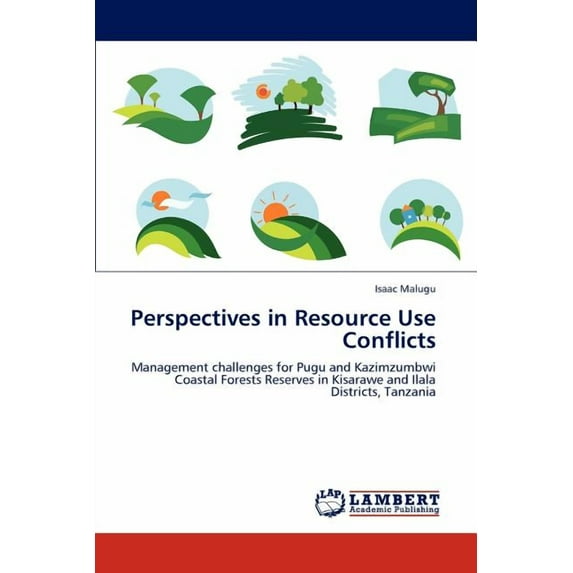 Perspectives in Resource Use Conflicts (Paperback)