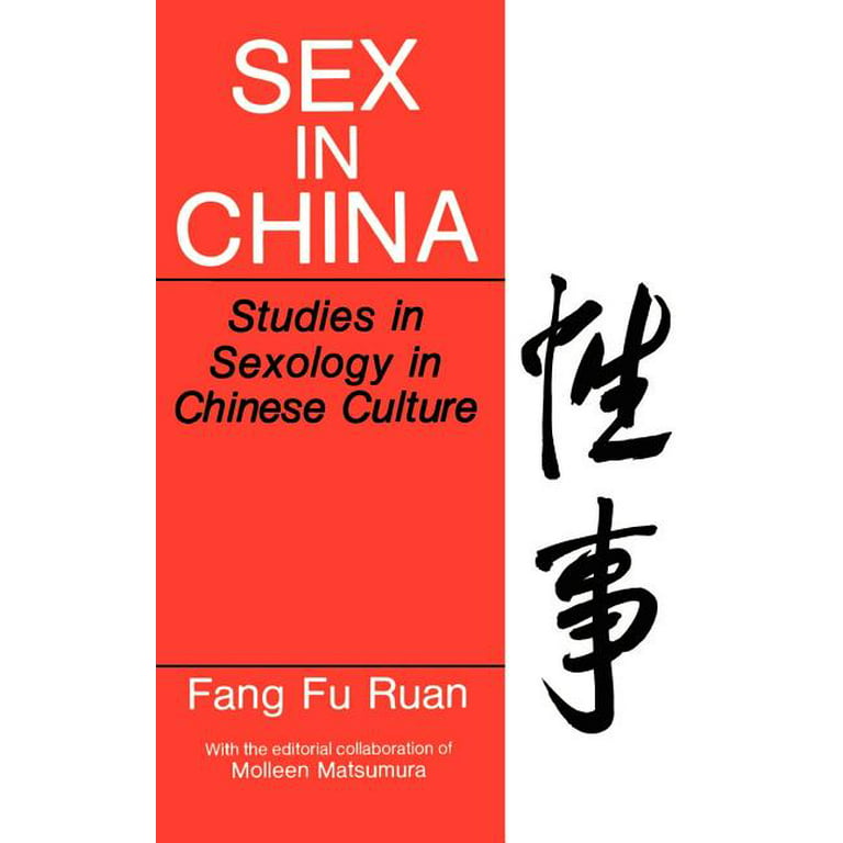 Perspectives in Sexuality: Sex in China: Studies in Sexology in Chinese  Culture (Hardcover) - Walmart.com