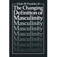 thumbnail image 1 of Perspectives in Sexuality The Changing Definition of Masculinity, (Paperback), 1 of 1