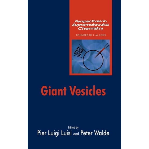 Perspectives in Supramolecular Chemistry Giant Vesicles, Book 6, (Hardcover)