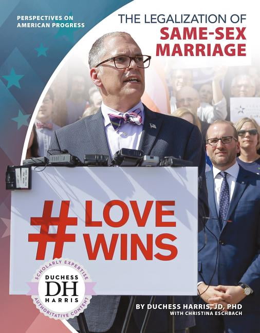 Perspectives on American Progress The Legalization of Same-Sex Marriage, (Hardcover)