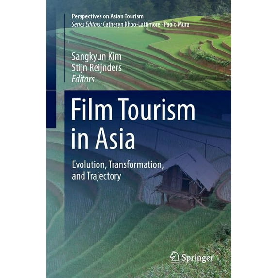 Perspectives on Asian Tourism Film Tourism in Asia: Evolution, Transformation, and Trajectory, (Paperback)