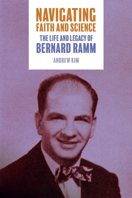 Perspectives on Baptist Identities Navigating Faith and Science: The Life and Legacy of Bernard Ramm, (Paperback)